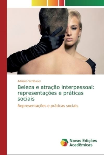 Cover for Schlösser · Beleza e atração interpessoal (Book) (2018)