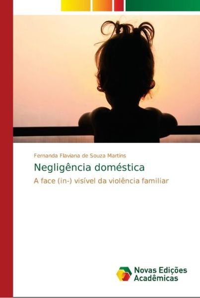 Cover for Martins · Negligência doméstica (Bok) (2018)