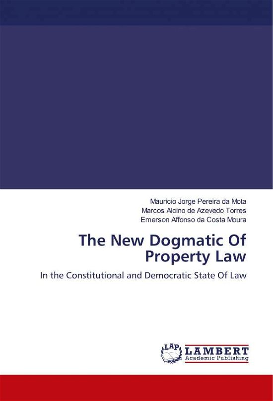 Cover for Mota · The New Dogmatic Of Property Law (Bog) (2018)