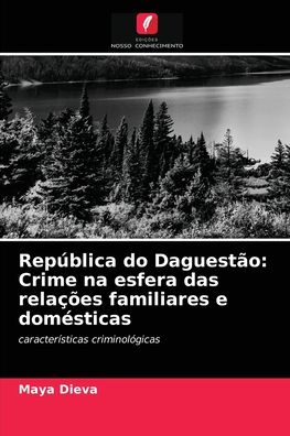Cover for Maya Dieva · Republica do Daguestao (Paperback Book) (2021)