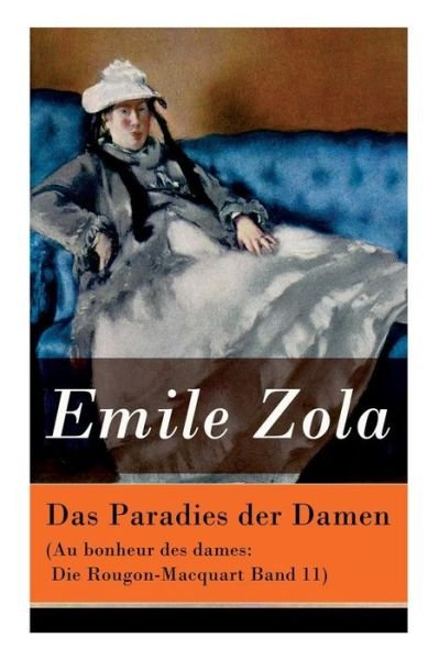 Cover for Emile Zola · Das Paradies der Damen (Au bonheur des dames (Paperback Bog) (2018)