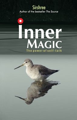 Inner Magic (with Vcd) - the Power of Self Talk - Sirshree - Livros - Tej Gyan - 9788190662796 - 2008