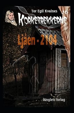 Cover for Tor Egil Kvalnes · Ljaen - 2104 (Paperback Bog) (2021)