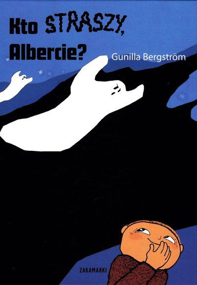 Cover for Gunilla Bergström · Alfons Åberg: Vem spökar, Alfons Åberg? (Polska) (Gebundesens Buch) (2014)