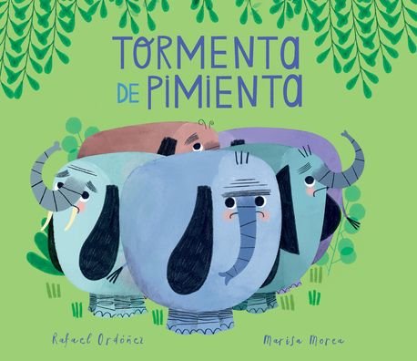 Cover for Rafael Ordonez · Tormenta de pimienta (Hardcover Book) (2021)