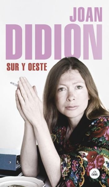 Cover for Joan Didion · Sur y Oeste / South and West (Bok) (2019)