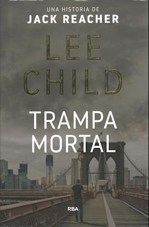 Cover for Lee Child · Trampa Mortal (Hardcover bog) (2019)