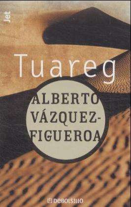 Cover for Alberto Vazquez-Figueroa · Tuareg (Paperback Book) (1994)