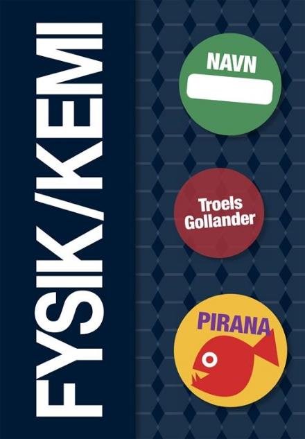 Pirana - Naturfag: Pirana - Fysik / kemi - Troels Gollander - Bøker - Gyldendal - 9788702243796 - 7. august 2017