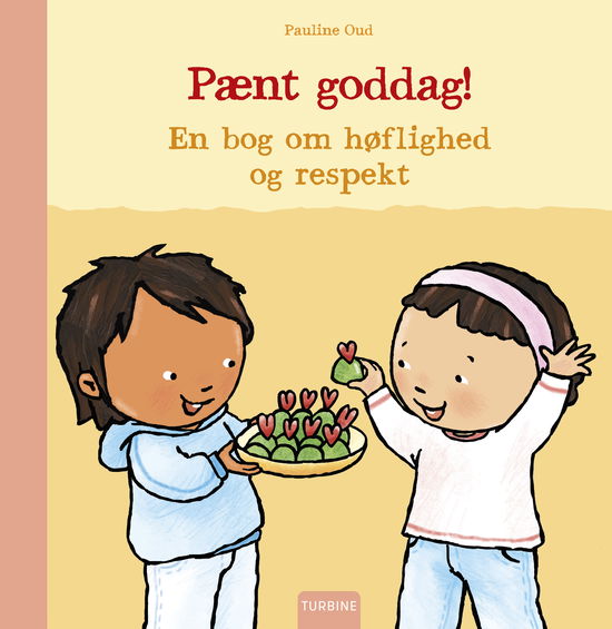 Cover for Pauline Oud · Pænt goddag! En bog om høflighed og respekt (Hardcover Book) [1. Painos] (2025)