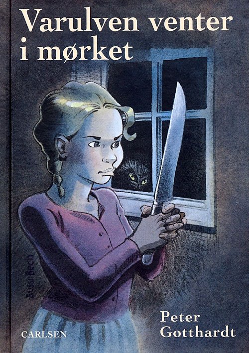 Cover for Peter Gotthardt · Varulven venter i mørket (Indbundet Bog) [1. udgave] (2006)