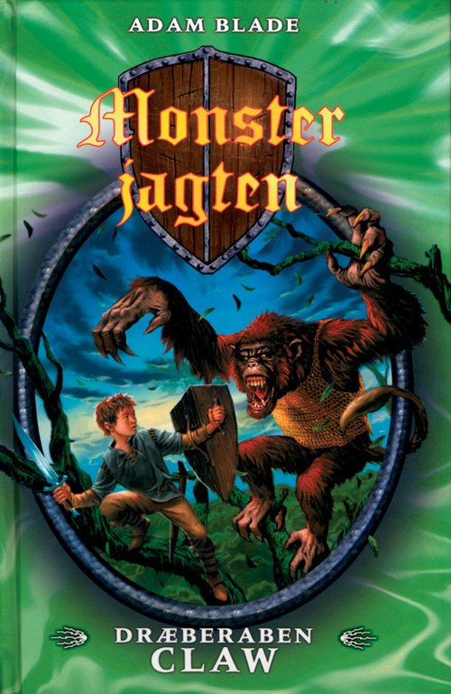 Cover for Adam Blade · Monsterjagten: Monsterjagten 8: Dræberaben Claw (Bound Book) [1º edição] [Indbundet] (2009)