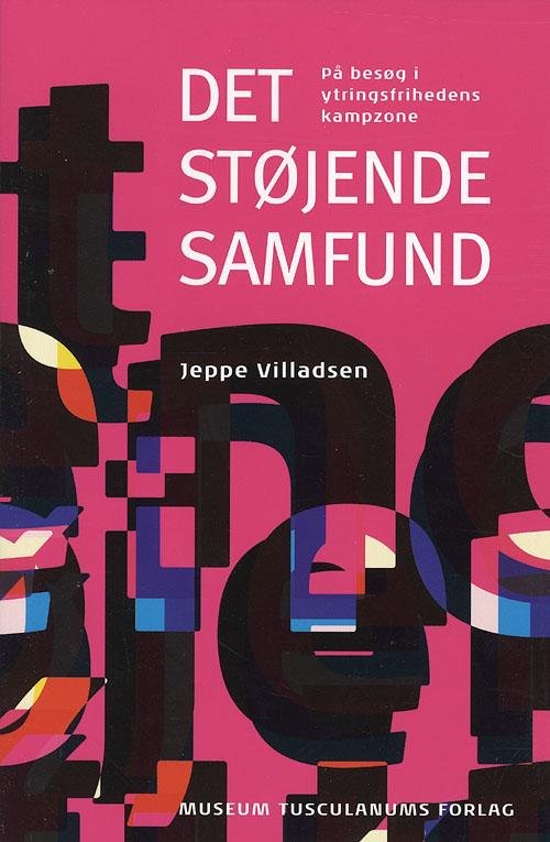 Cover for Jeppe Villadsen · Det støjende samfund (Poketbok) [1:a utgåva] (2007)