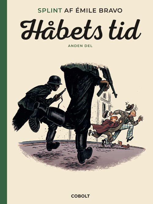 Cover for Émile Bravo · Håbets tid: Splint af Émile Bravo: Håbets tid, anden del (Gebundesens Buch) [1. Ausgabe] (2019)