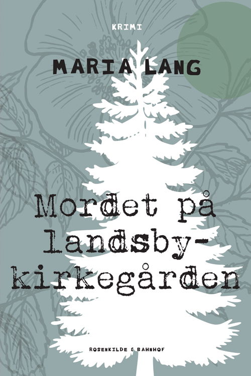 Cover for Maria Lang · Mordet på landsbykirkegården (Sewn Spine Book) [1.º edición] (2014)