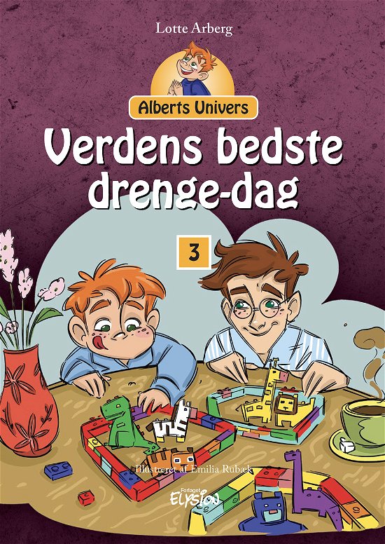 Cover for Lotte Arberg · Alberts Univers: Verdens bedste drenge-dag (Hardcover Book) [1. Painos] (2020)
