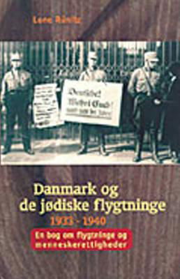 Cover for Lone Rünitz · Danmark og de jødiske flygtninge 1933-1940 (Hæftet bog) [1. udgave] (2000)