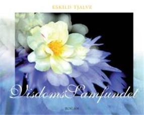 Cover for Eskild Tjalve · VisdomsSamfundet (Sewn Spine Book) [1e uitgave] (2007)