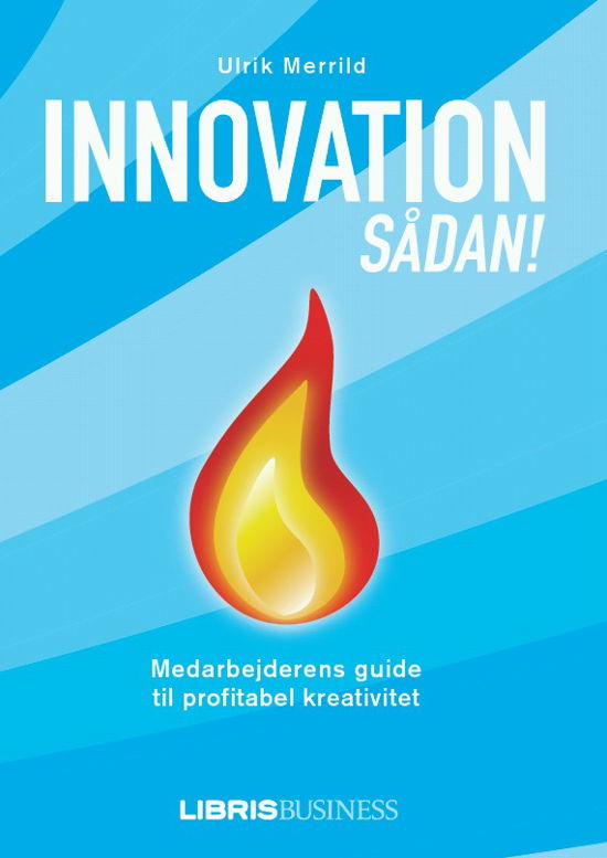 Cover for Ulrik Merrild · Innovation Sådan! (Paperback Book) [1. wydanie] [Paperback] (2011)