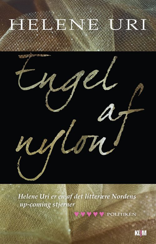 Engel af nylon PB - Helene Uri - Böcker - Klim - 9788779557796 - 7 september 2011