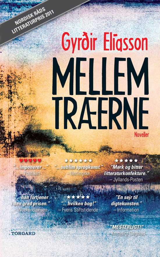 Cover for Gyrðir Elíasson · Mellem træerne (Sewn Spine Book) [2º edição] (2013)