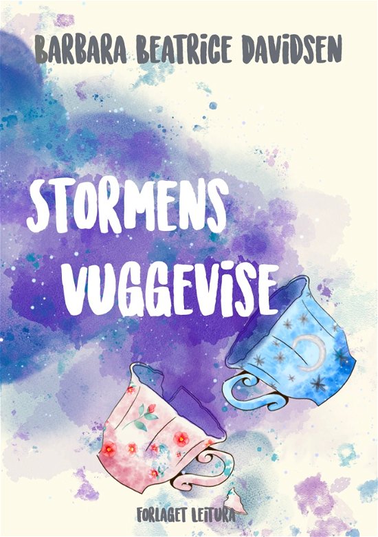Cover for Barbara Beatrice Davidsen · Stormens vuggevise (Paperback Bog) [1. udgave] (2023)