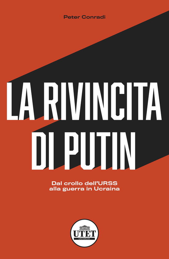 Cover for Peter Conradi · La Rivincita Di Putin. Dal Crollo Dell'urss Alla Guerra In Ucraina (Book)