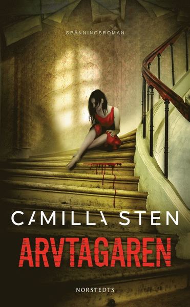 Arvtagaren - Camilla Sten - Boeken - Norstedts - 9789113105796 - 14 april 2021