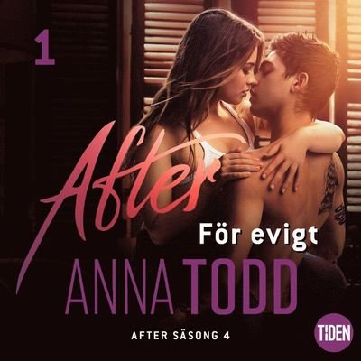 Cover for Anna Todd · After - För evigt: After S4A1 För evigt (Hörbuch (MP3)) (2019)