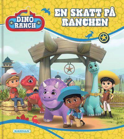 Dino Ranch - En skatt på ranchen -  - Bøger - Egmont Story House - 9789157033796 - 10. august 2023