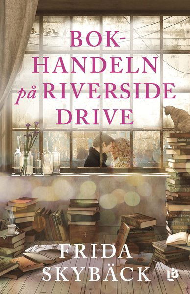 Bokhandeln på Riverside Drive - Frida Skybäck - Boeken - Louise Bäckelin Förlag - 9789177990796 - 12 april 2019