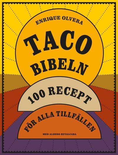 Cover for Alonso Ruvalcaba Enrique Olvera · Tacobibeln (Hardcover Book) (2025)