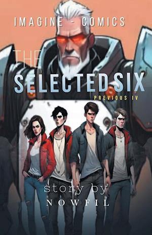 The Selected Six Previous 4 (Edition2023) - Nowfil Nowfil - Books - Double 9 Books LLP - 9789362202796 - February 15, 2024