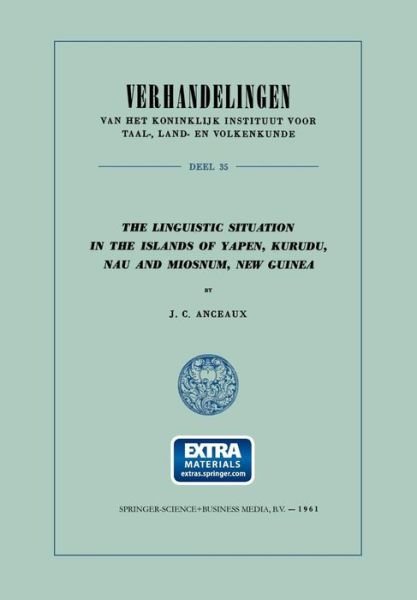 Cover for J. C. Anceaux · The Linguistic Situation in the Islands of Yapen, Kurudu, Nau and Miosnum, New Guinea - Verhandelingen van het Koninklijk Instituut voor Taal-, Land- en Volkenkunde (Pocketbok) [1961 edition] (1901)