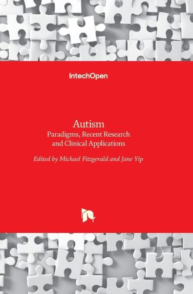 Cover for Michael Fitzgerald · Autism: Paradigms, Recent Research and Clinical Applications (Innbunden bok) (2017)