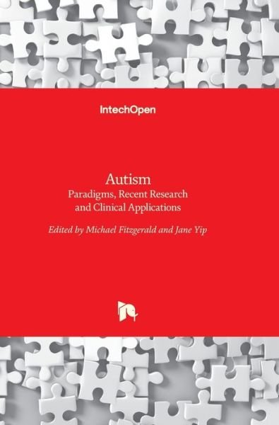 Cover for Michael Fitzgerald · Autism: Paradigms, Recent Research and Clinical Applications (Gebundenes Buch) (2017)