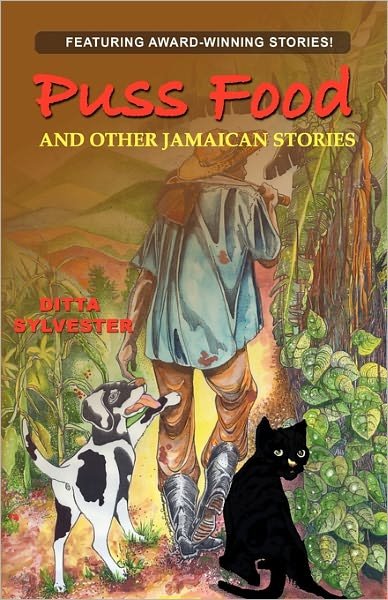 Cover for Ditta Sylvester · Puss Food And Other Jamaican Stories (Paperback Book) (2011)