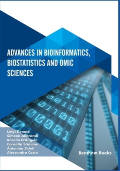Advances in Bioinformatics, Biostatistics and Omic Sciences - Simona Alibrandi - Bøger - Bentham Science Publishers - 9789811481796 - 30. november 2020