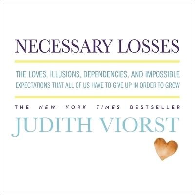Cover for Judith Viorst · Necessary Losses (CD) (2015)