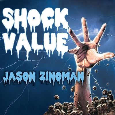 Shock Value - Jason Zinoman - Music - TANTOR AUDIO - 9798200092796 - July 1, 2011