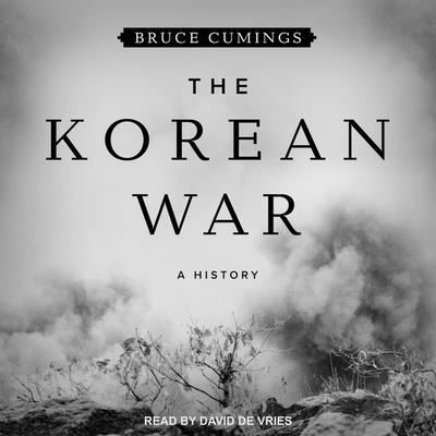 Cover for Bruce Cumings · The Korean War (CD) (2019)