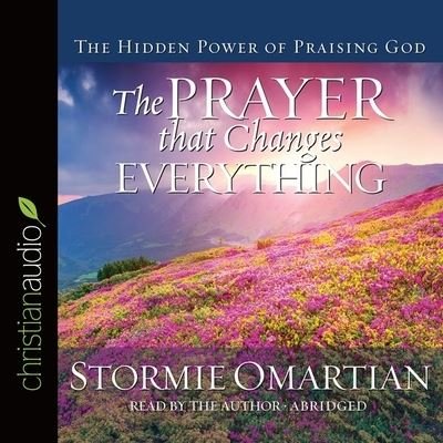 Cover for Stormie Omartian · Prayer That Changes Everything (CD) (2015)
