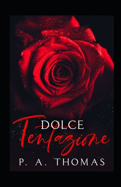 Cover for P a Thomas · Dolce Tentazione (Paperback Book) (2021)