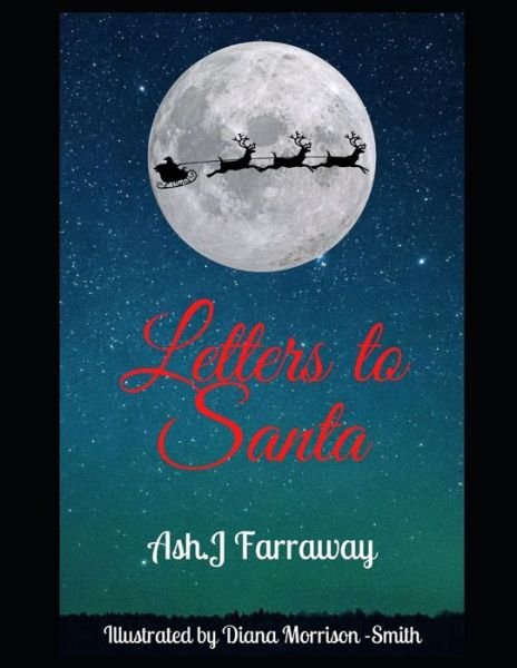 Cover for Ash J Farraway · Letters to Santa (Taschenbuch) (2021)