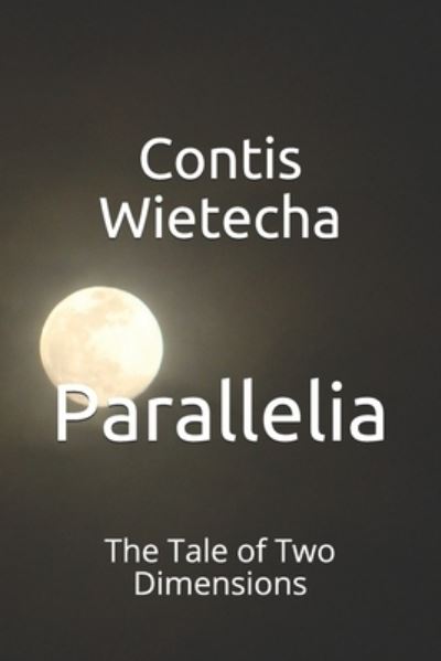 Cover for Contis Wietecha · Parallelia (Paperback Book) (2020)