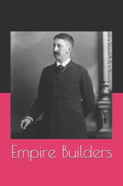 Cover for Francis Lynde · Empire Builders (Paperback Book) (2020)