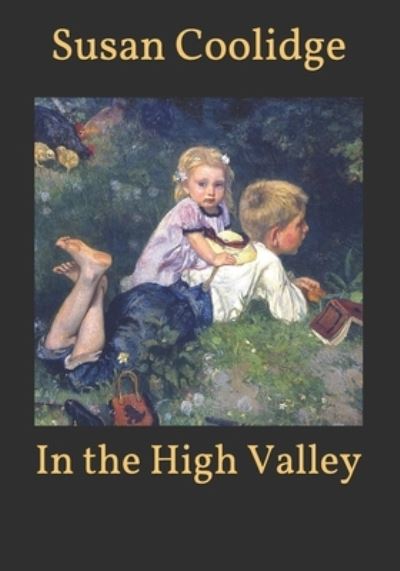 Cover for Susan Coolidge · In the High Valley (Paperback Book) (2021)