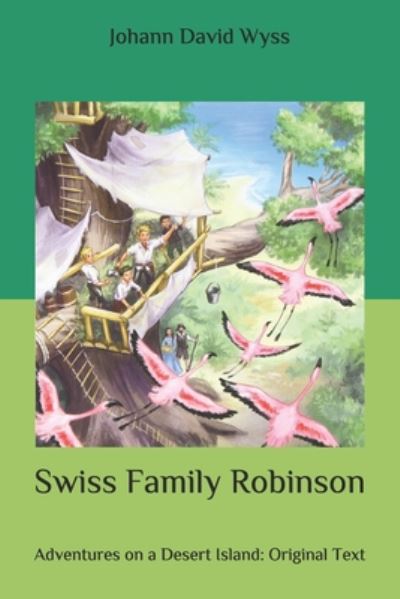 Cover for Johann David Wyss · Swiss Family Robinson (Pocketbok) (2020)