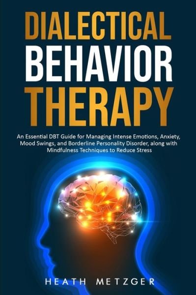 Cover for Heath Metzger · Dialectical Behavior Therapy (Paperback Book) (2020)