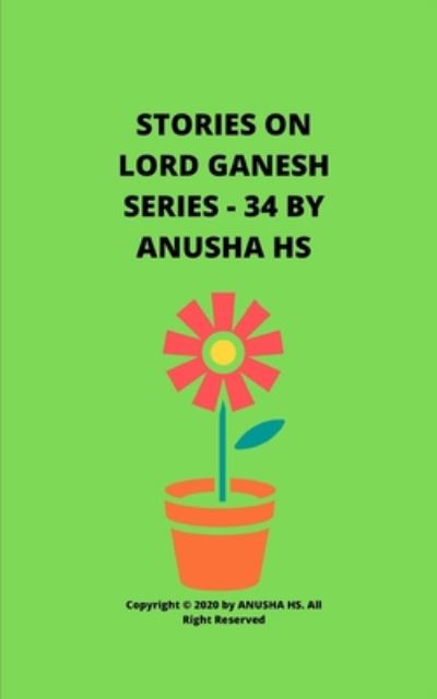 Cover for Anusha Hs · Stories on lord Ganesh series - 34 (Paperback Book) (2020)